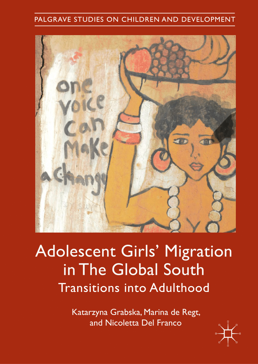 PDF) Situating Girls' Migration in Three Contexts: Transitions into  Adulthood