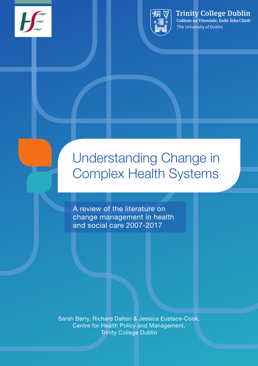 Pdf Understanding Change In Complex Health Systems A Review Of