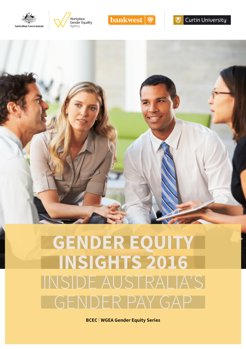Pdf Gender Equity Insights 2016 Inside Australia S Gender Pay Gap