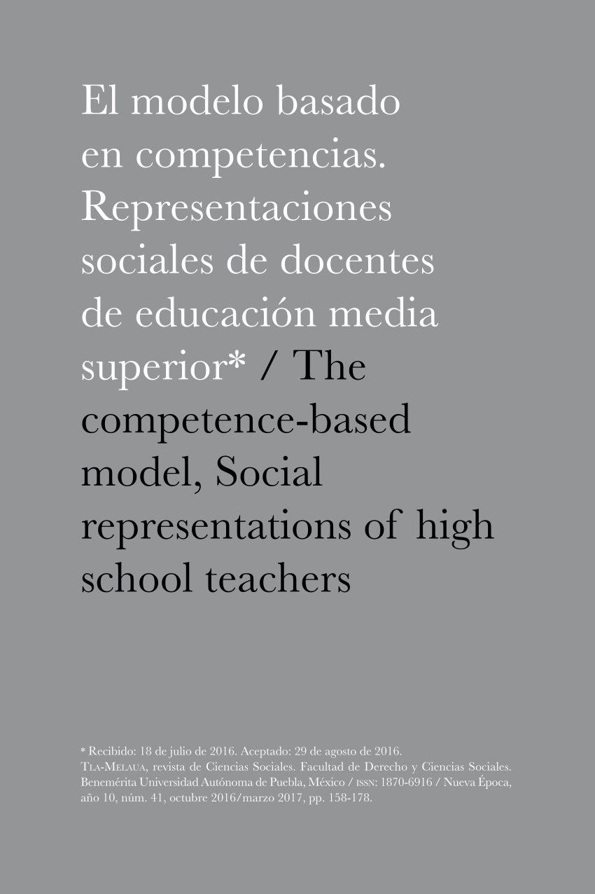 PDF) El modelo basado en competencias. Representaciones sociales de  docentes de educación media superior