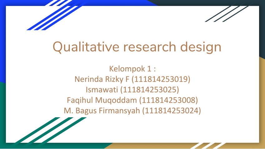why use a qualitative research design