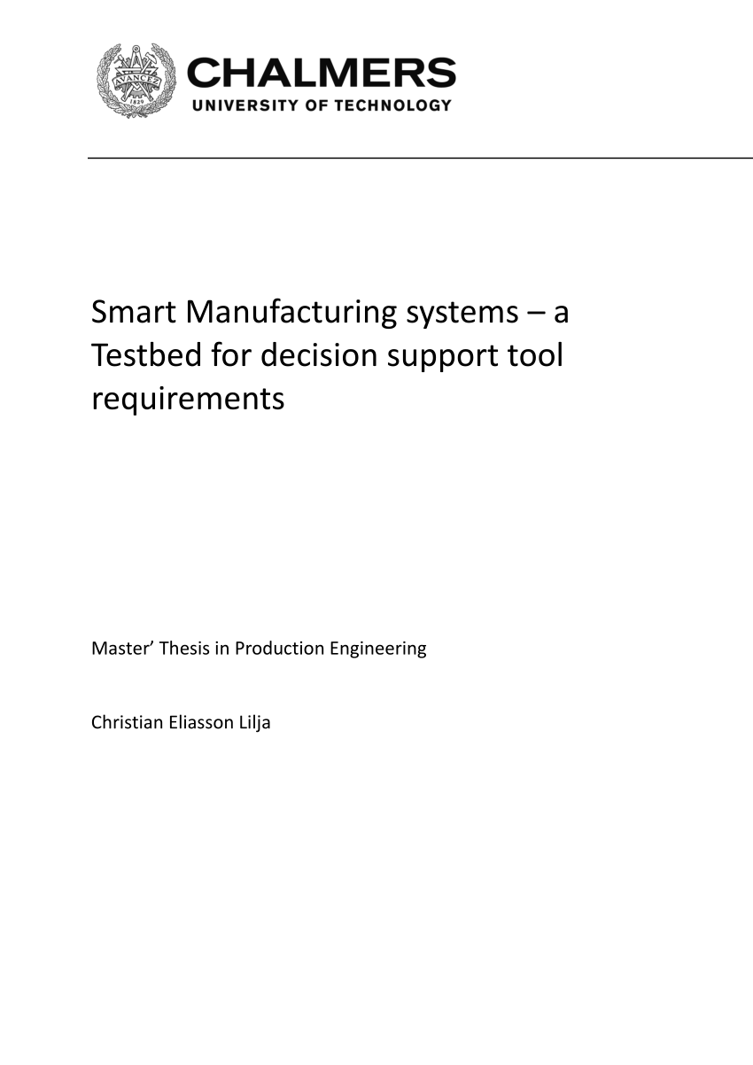 PDF) Smart Manufacturing systems-a Testbed for decision support ...