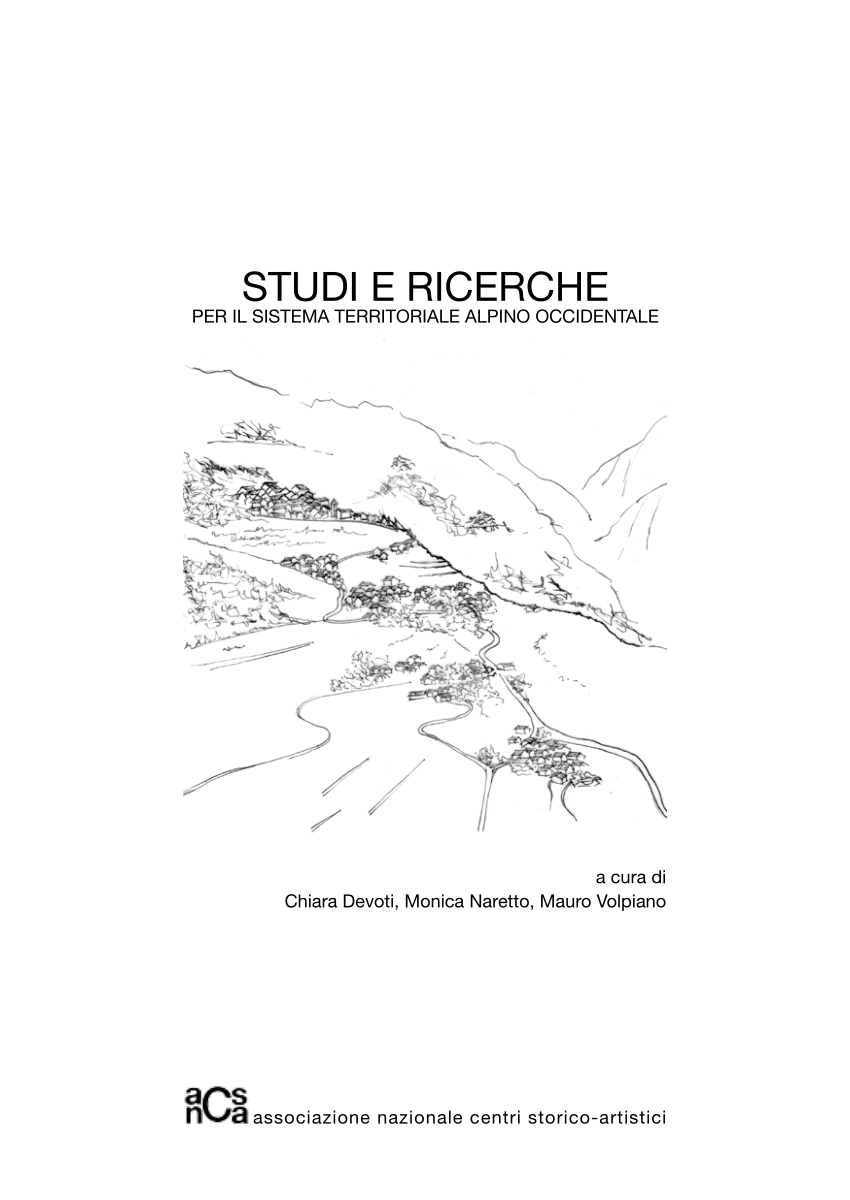 PDF) Santuari mariani tra Sette e Ottocento nel cuneese (Piemonte), in  Studi e ricerche per il sistema territorial alpino occidentale, C. Devoti,  M. Naretto, M. Volpiano (dir.), Gubbio, Ancsa, 2015, p. 308-325.