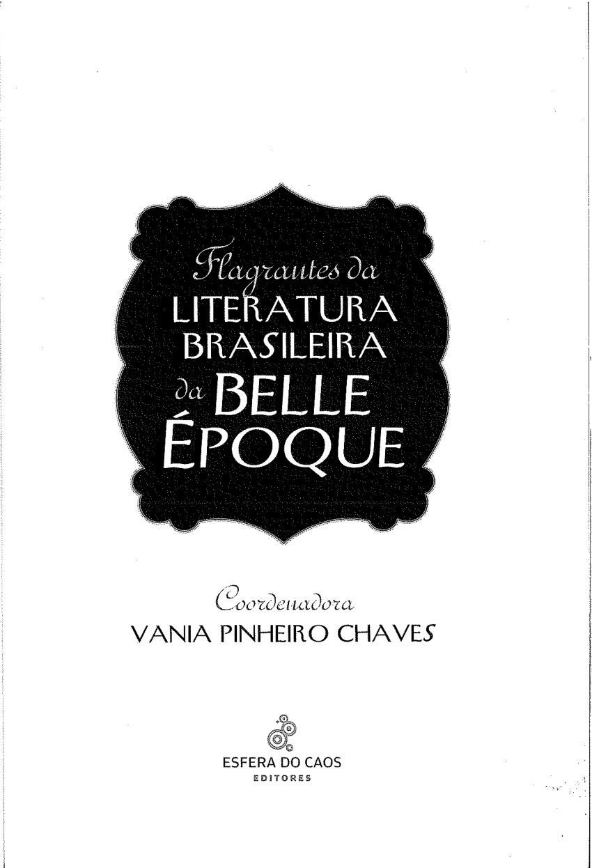 A BELLE ÉPOQUE BRASILEIRA E A LITERATURA
