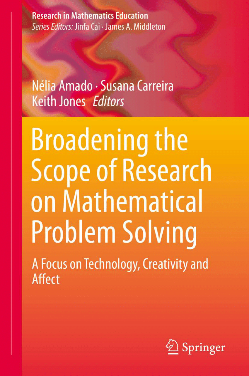 (PDF) Broadening the scope of research on mathematical problem solving ...