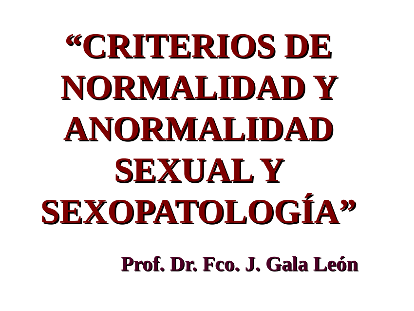 Pdf Criterios De Normalidad Y Anormalidad Sexual Y SexopatologÍa En El Hombre Y La Mujer 6540