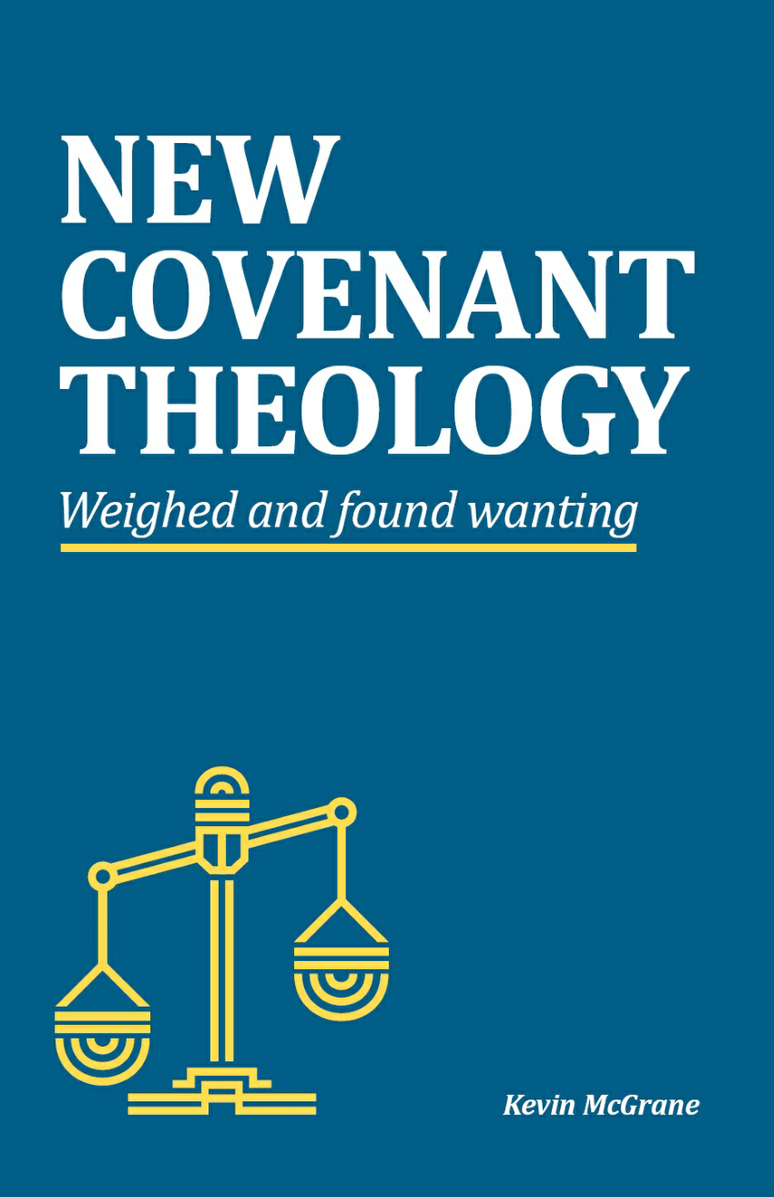 pdf-new-covenant-theology-weighed-and-found-wanting