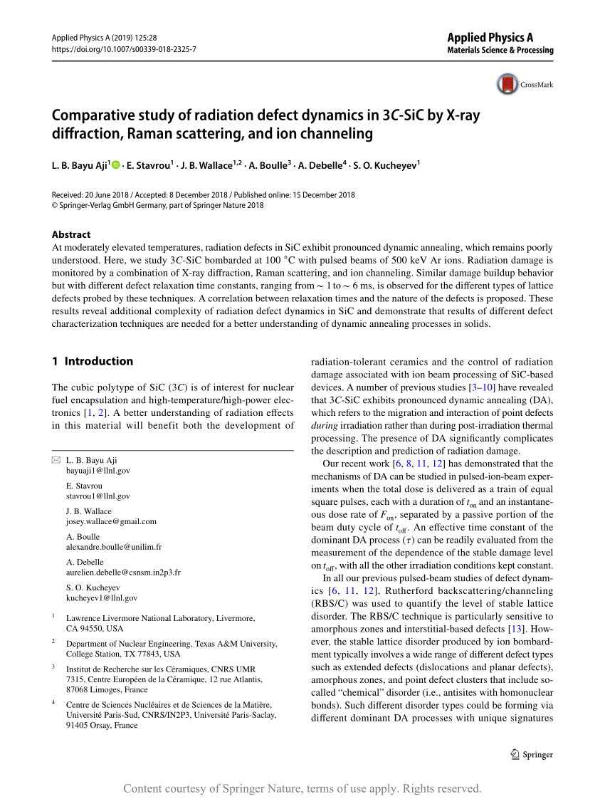 Comparative Study Of Radiation Defect Dynamics In 3c Sic By X Ray Diffraction Raman Scattering And Ion Channeling Request Pdf