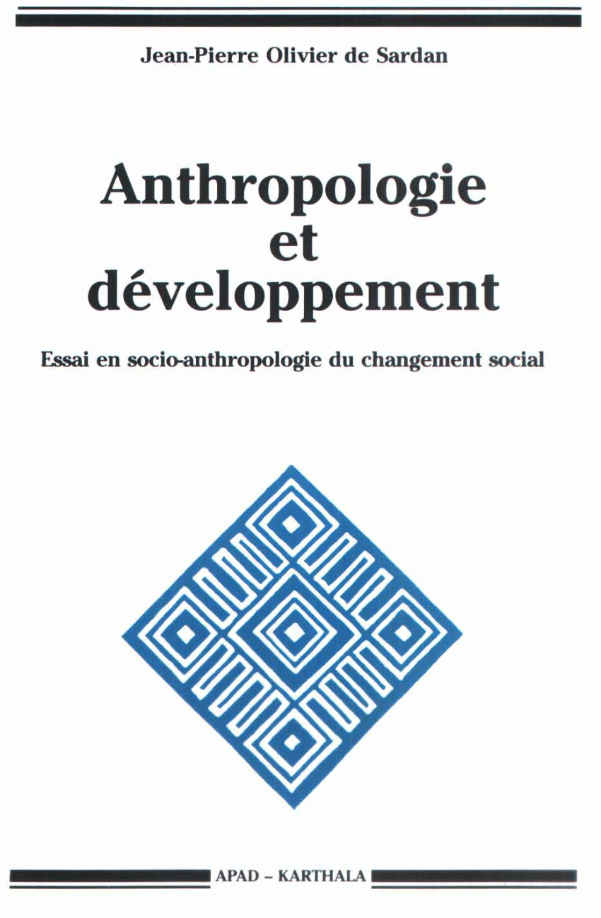 (PDF) Anthropologie et développement: Essai en socio-anthropologie du ...