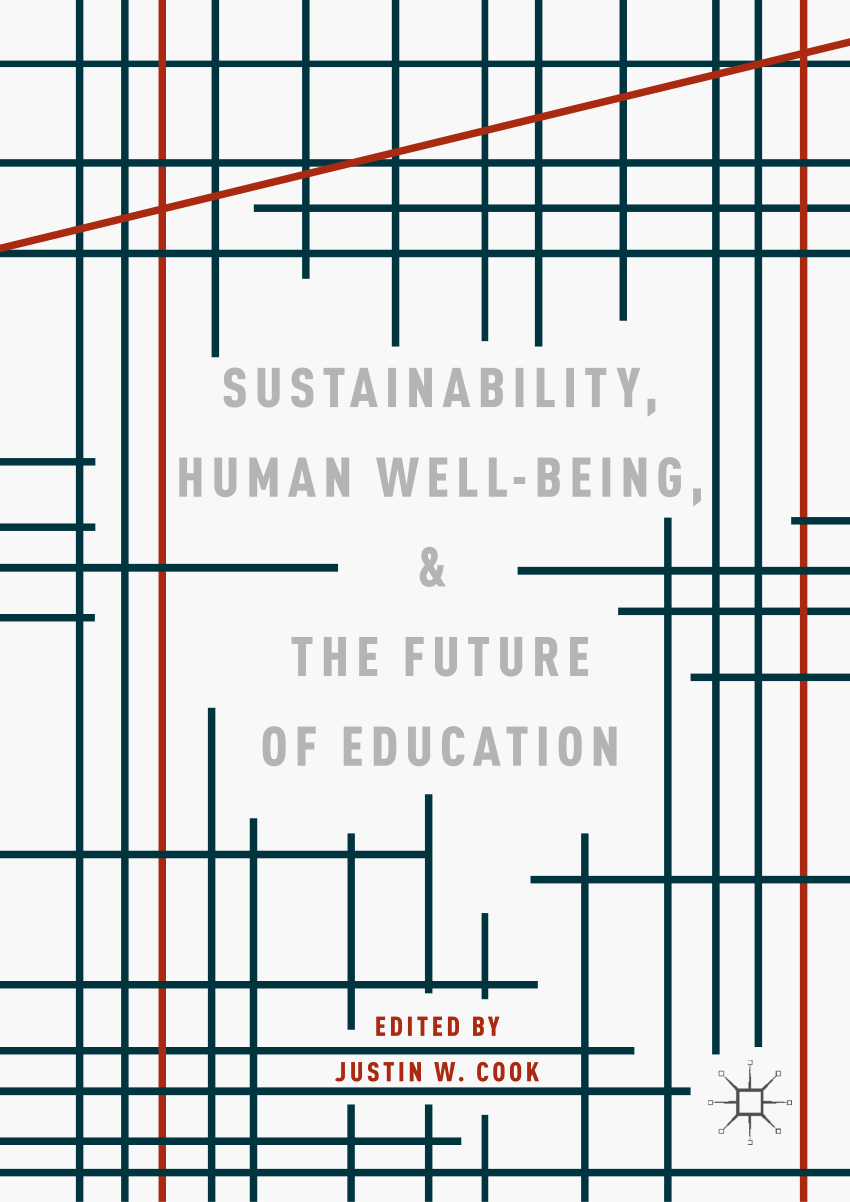 PDF) Sustainability, Human Well-Being, and the Future of Education