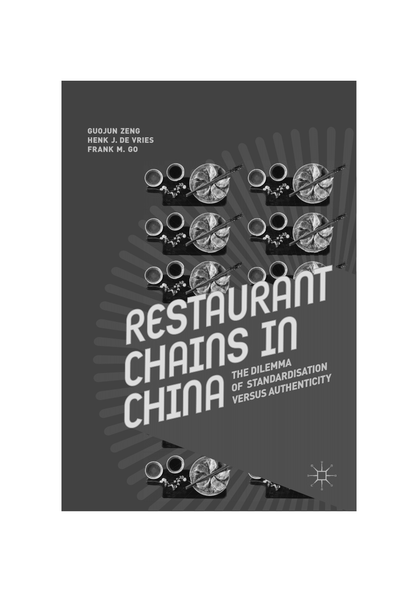 Pdf Restaurant Chains In China The Dilemma Of Standardisation