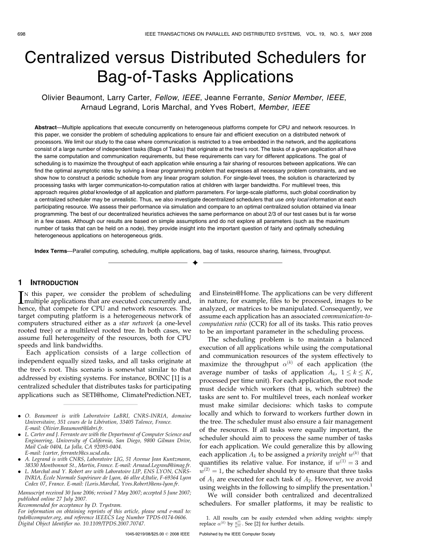 PDF Centralized versus Distributed Schedulers for Bag of Tasks