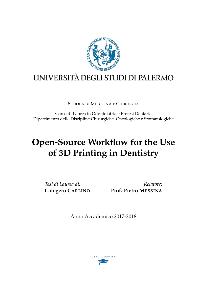 Pdf Open Source Workflow For The Use Of 3d Printing In Dentistry