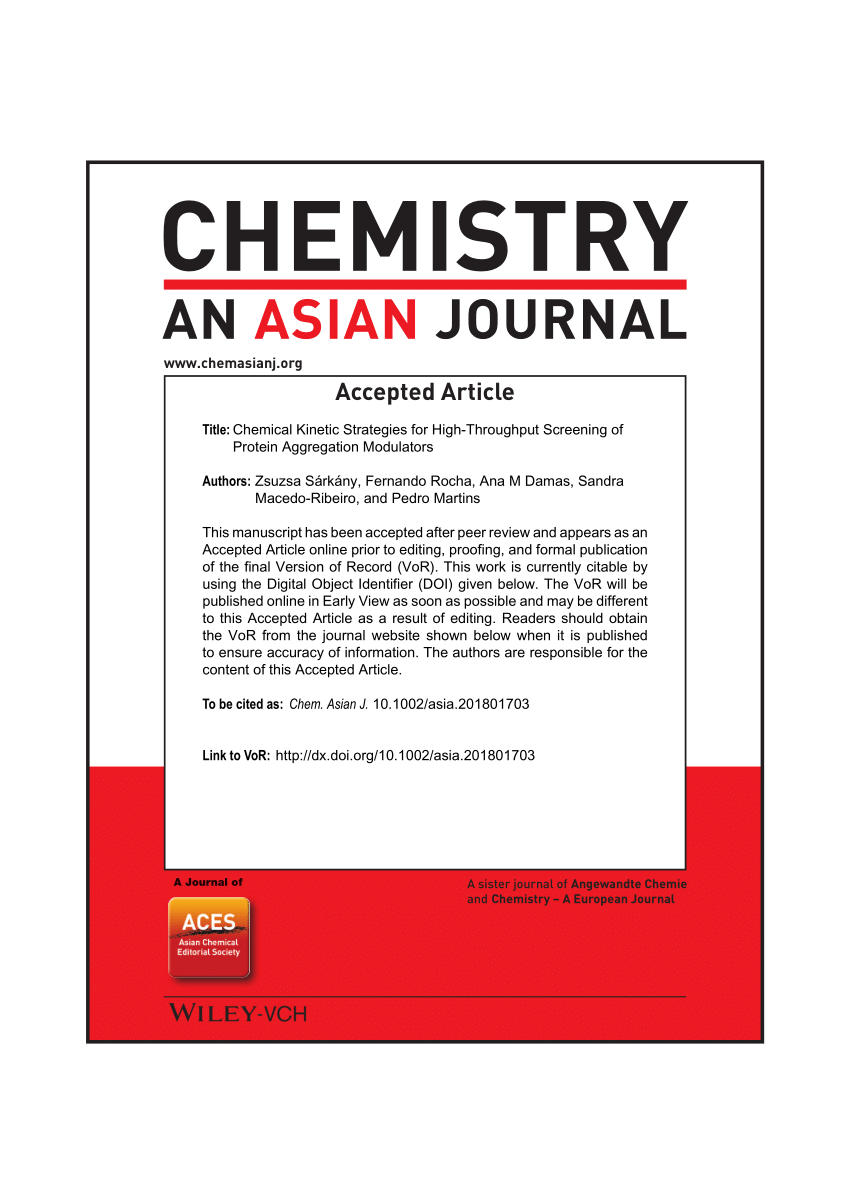 Chemical Kinetic Strategies for High‐Throughput Screening of Protein  Aggregation Modulators - Sárkány - 2019 - Chemistry – An Asian Journal -  Wiley Online Library