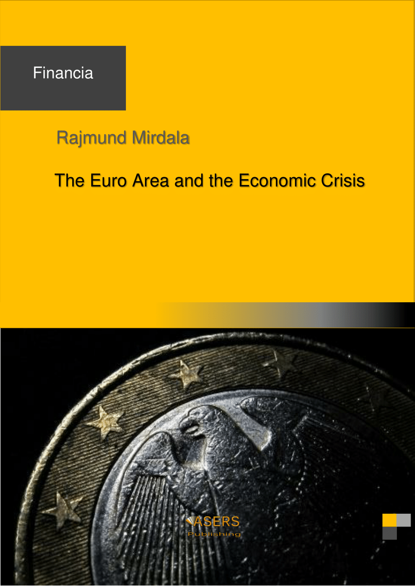 (PDF) The Euro Area and the Economic Crisis