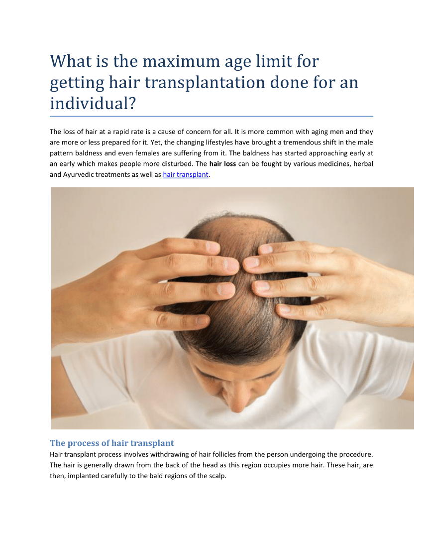 PDF) What is the maximum age limit for getting hair transplantation done  for an individual?