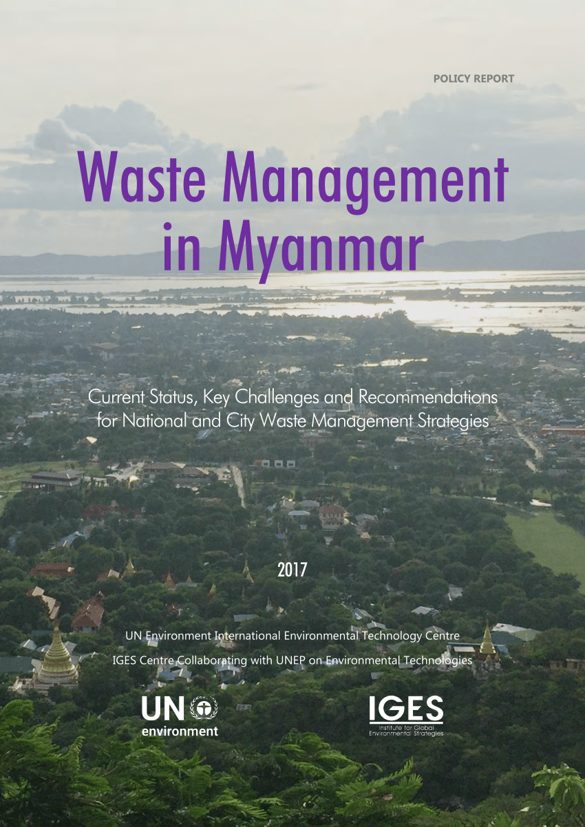 https://i1.rgstatic.net/publication/331332872_Waste_Management_in_Myanmar_Current_Status_Key_Challenges_and_Recommendations_for_National_and_City_Waste_Management_Strategies/links/5c747fd4299bf1268d25a69a/largepreview.png