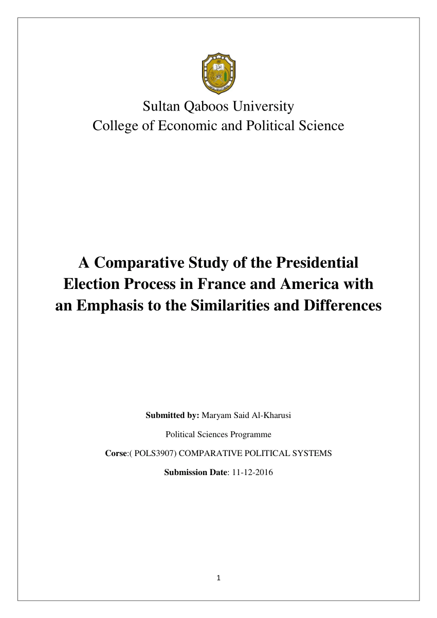 Pdf A Comparative Study Of The Presidential Election Process In France And America With An Emphasis To The Similarities And Differences