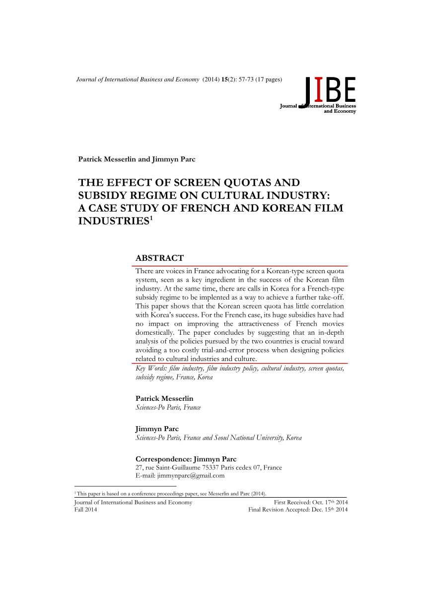 Pdf The Effect Of Screen Quotas And Subsidy Regime On Cultural Industry A Case Study Of French And Korean Film Industries