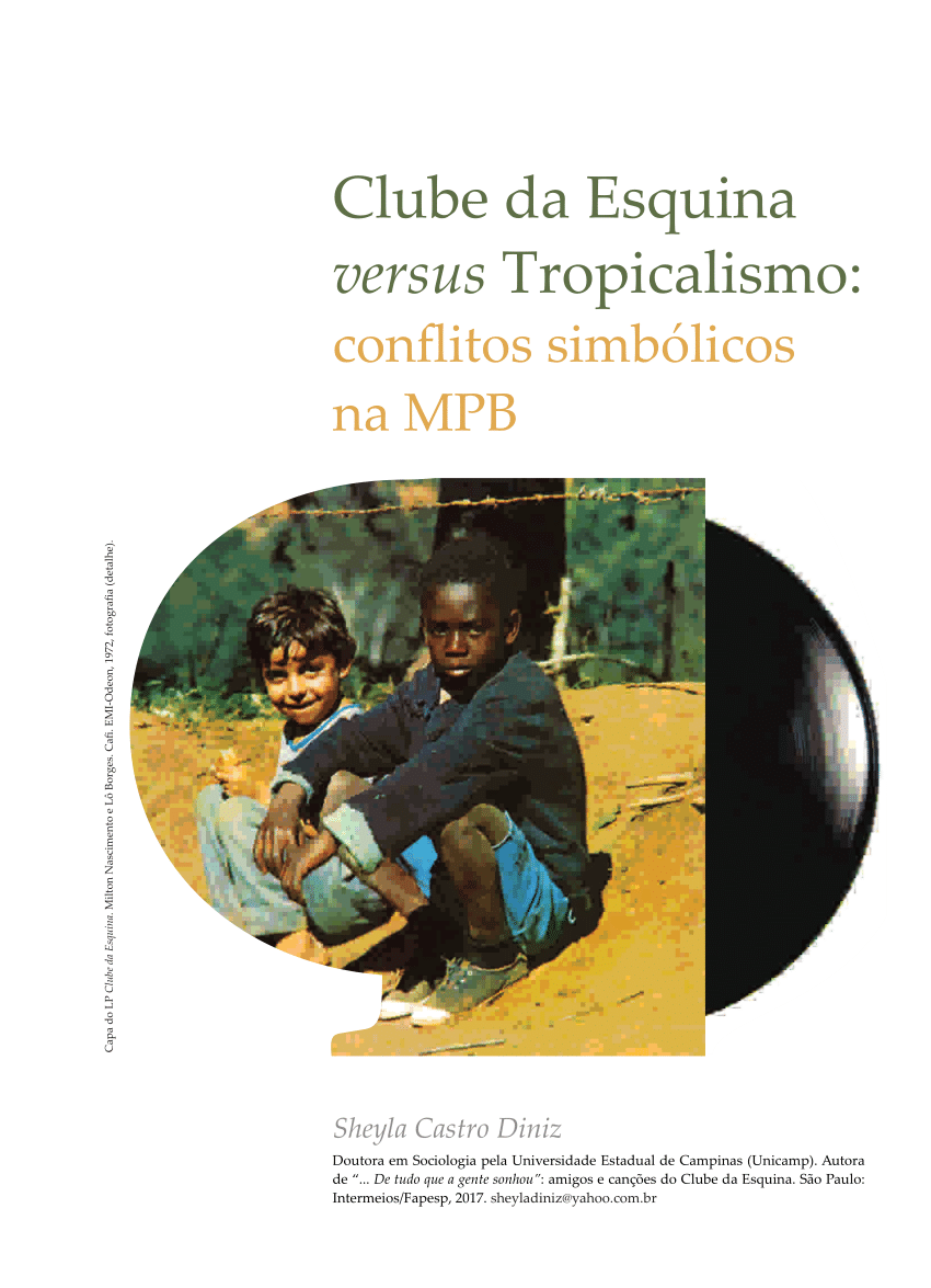 PDF) Clube da Esquina versus Tropicalismo: conflitos simbólicos na MPB