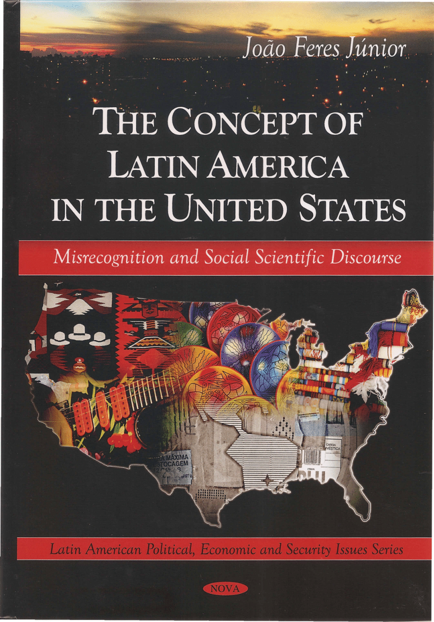 PDF) A história do conceito de Latin America nos Estados Unidos