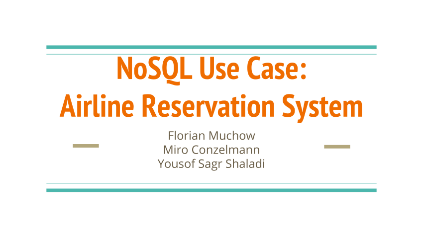(PDF) NoSQL Use Case: Airline Reservation System