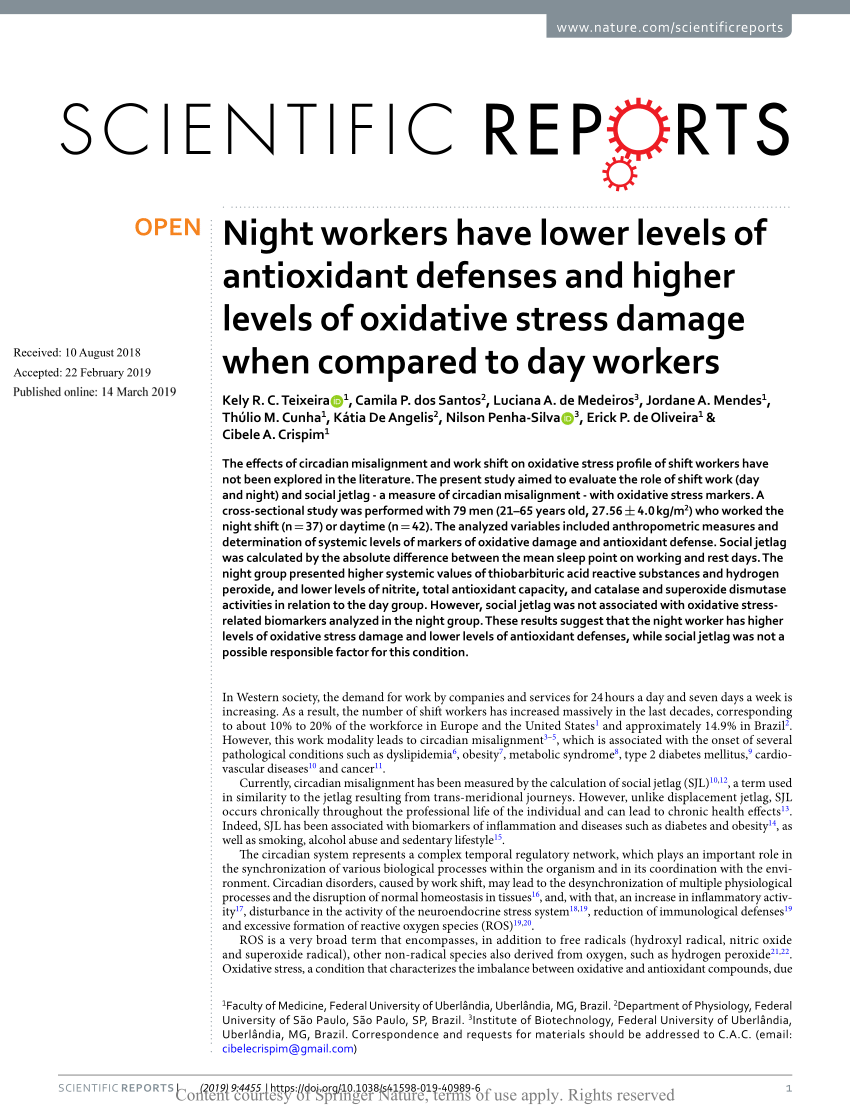 Night workers have lower levels of antioxidant defenses and higher levels  of oxidative stress damage when compared to day workers