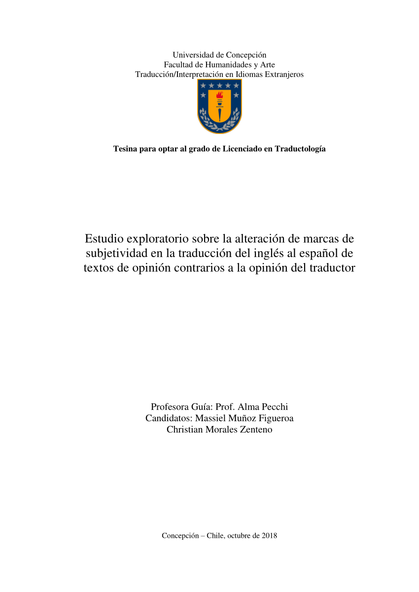 Pdf Tesina Estudio Exploratorio Sobre La Alteracion De Marcas De Subjetividad En La Traduccion Del Ingles Al Espanol De Textos De Opinion Contrarios A La Opinion Del Traductor Massiel Munoz Christian Morales