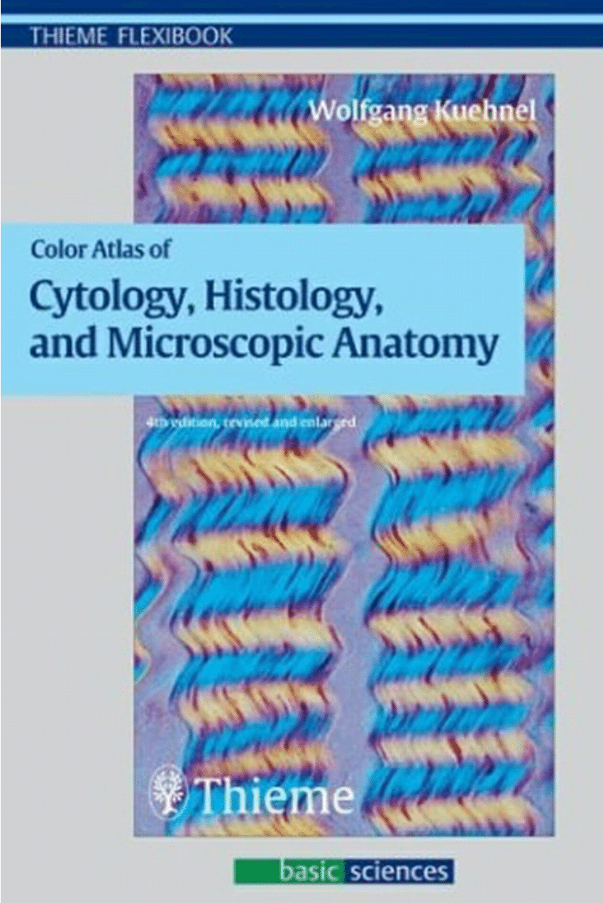 Download Pdf Color Atlas Of Cytology Histology And Microscopic Anatomy Wolfgang Kuhnel
