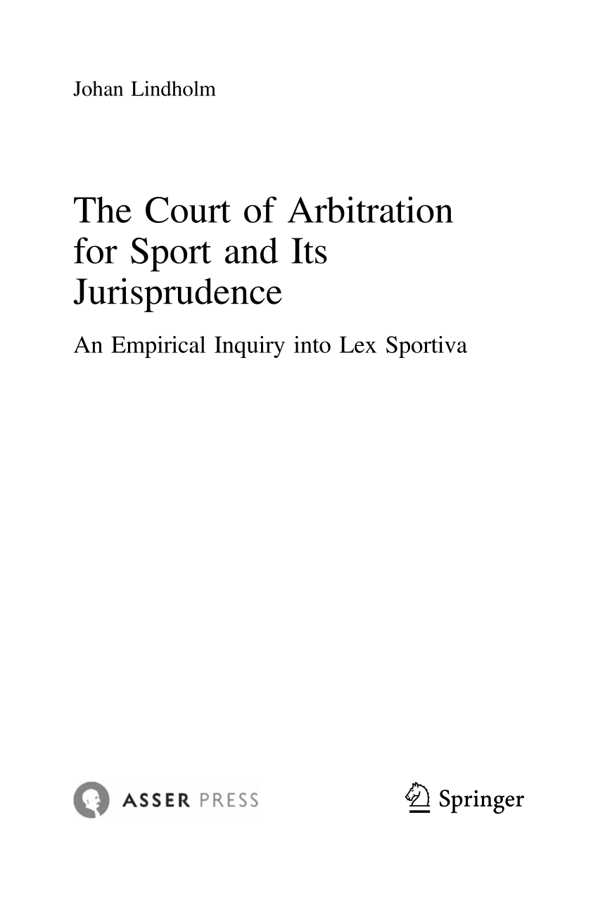Pdf The Court Of Arbitration For Sport And Its Jurisprudence An