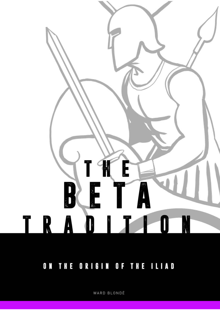 Pdf The Beta Tradition On The Origin Of The Iliad - 