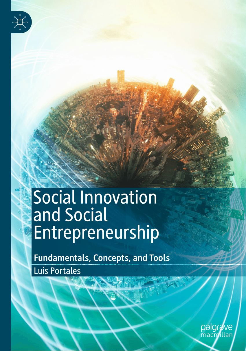 Pdf Social Innovation And Social Entrepreneurship Fundamentals Concepts And Tools