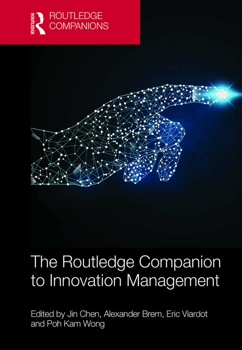 PDF) The Routledge Companion to Innovation Management