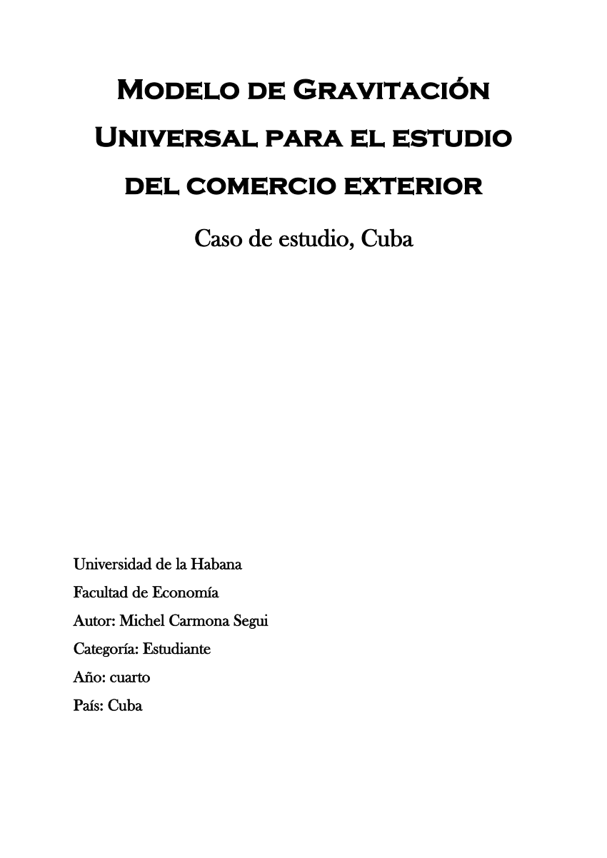 PDF) Modelo de Gravitación para el estudio del Comercio Exterior: una  aplicación a Cuba