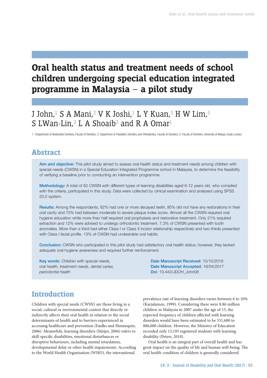 Pdf Oral Health Status And Treatment Needs Of School Children Undergoing Special Education Integrated Programme In Malaysia A Pilot Study