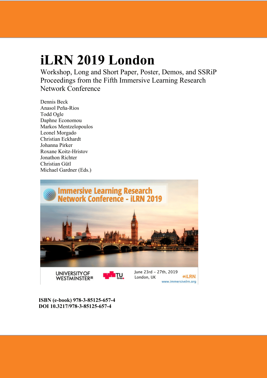 Immersive Learning Research Network: 5th International Conference	 iLRN 2019	 London	 UK	 June 23?27	 2019	 Proceedings (Communications in Computer and Information Science)