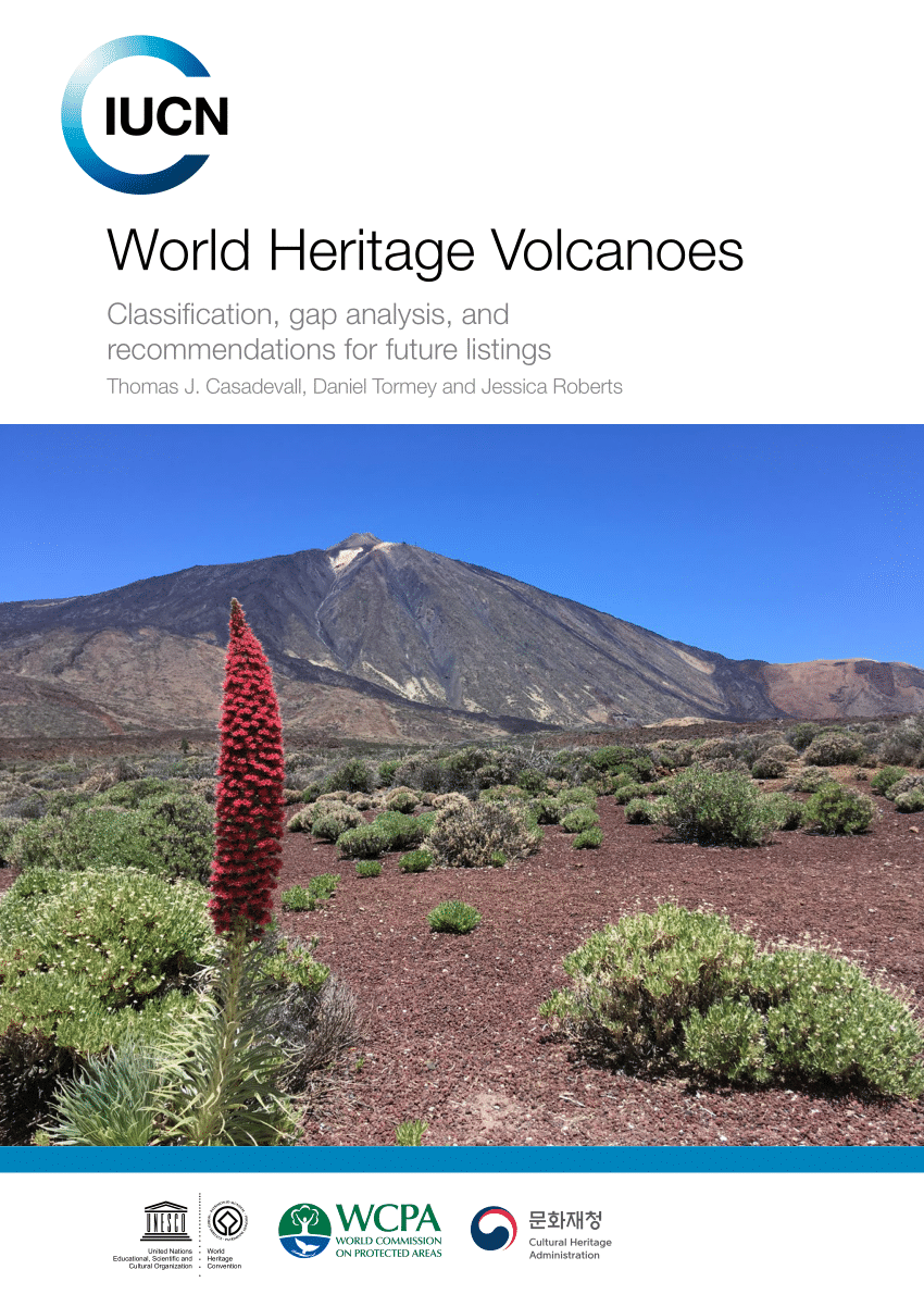 Pdf World Heritage Volcanoes Classification Gap Analysis And Recommendations For Future Listings