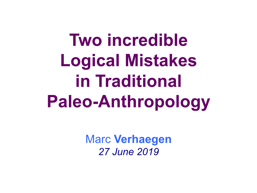 Pdf Two Incredible Logical Mistakes In Traditional Paleo Anthropology