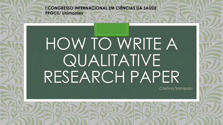 (PDF) HOW TO WRITE A QUALITATIVE RESEARCH PAPER