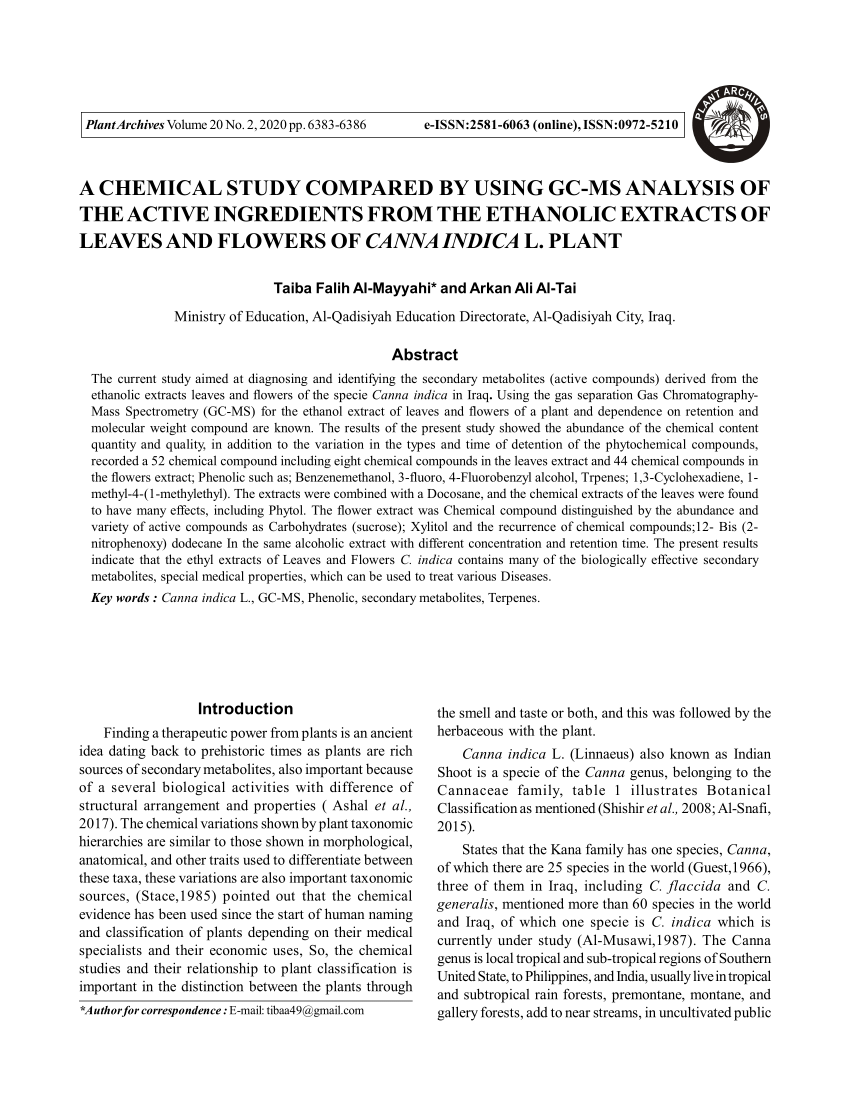 Pdf A Chemical Study Compared By Using Gc Ms Analysis Of The Active Substances From The Ethanolic Extracts Of Leaves And Flowers Of Canna Indica L Plant