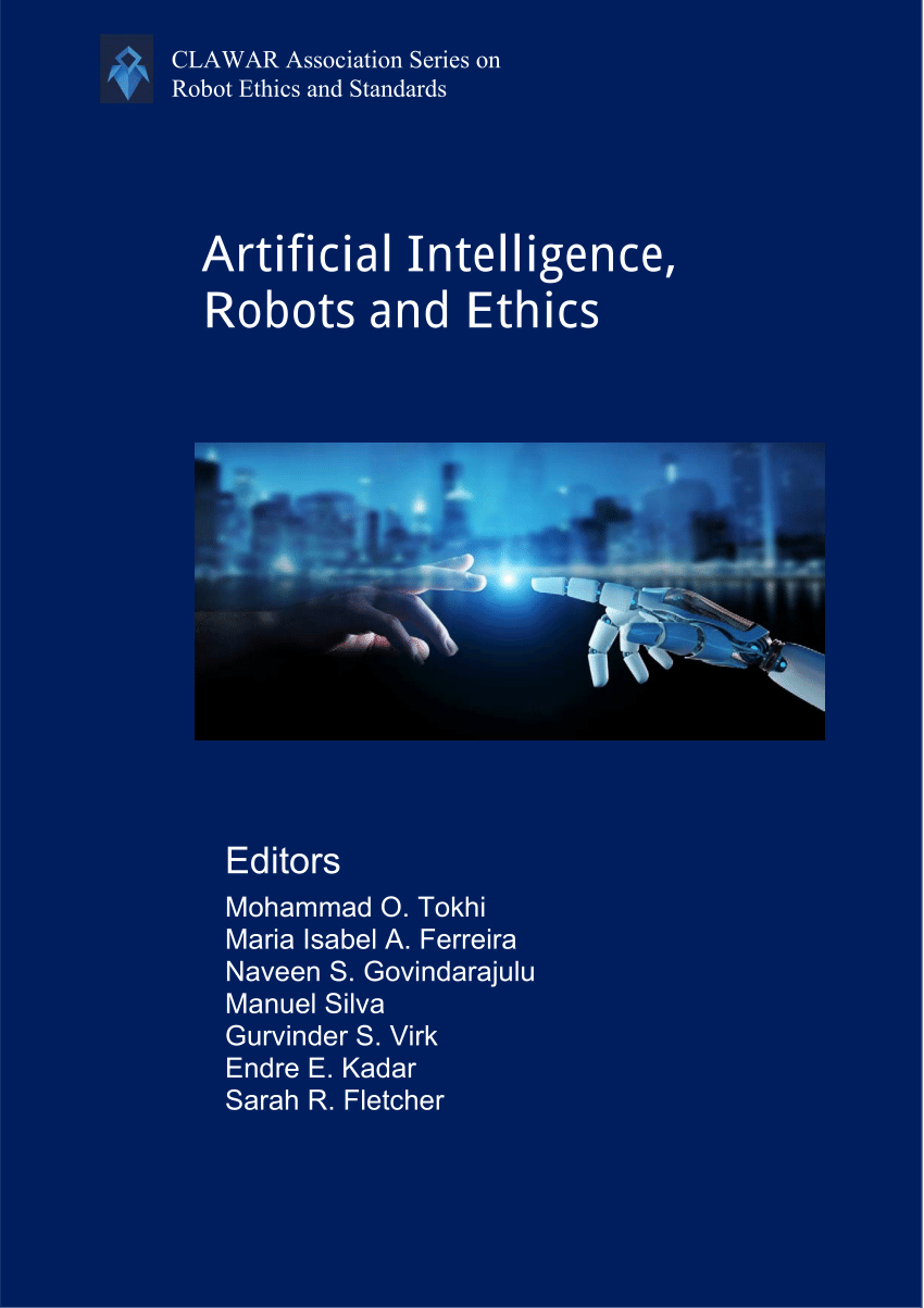 (PDF) Artificial Intelligence, Robots and Ethics Editors