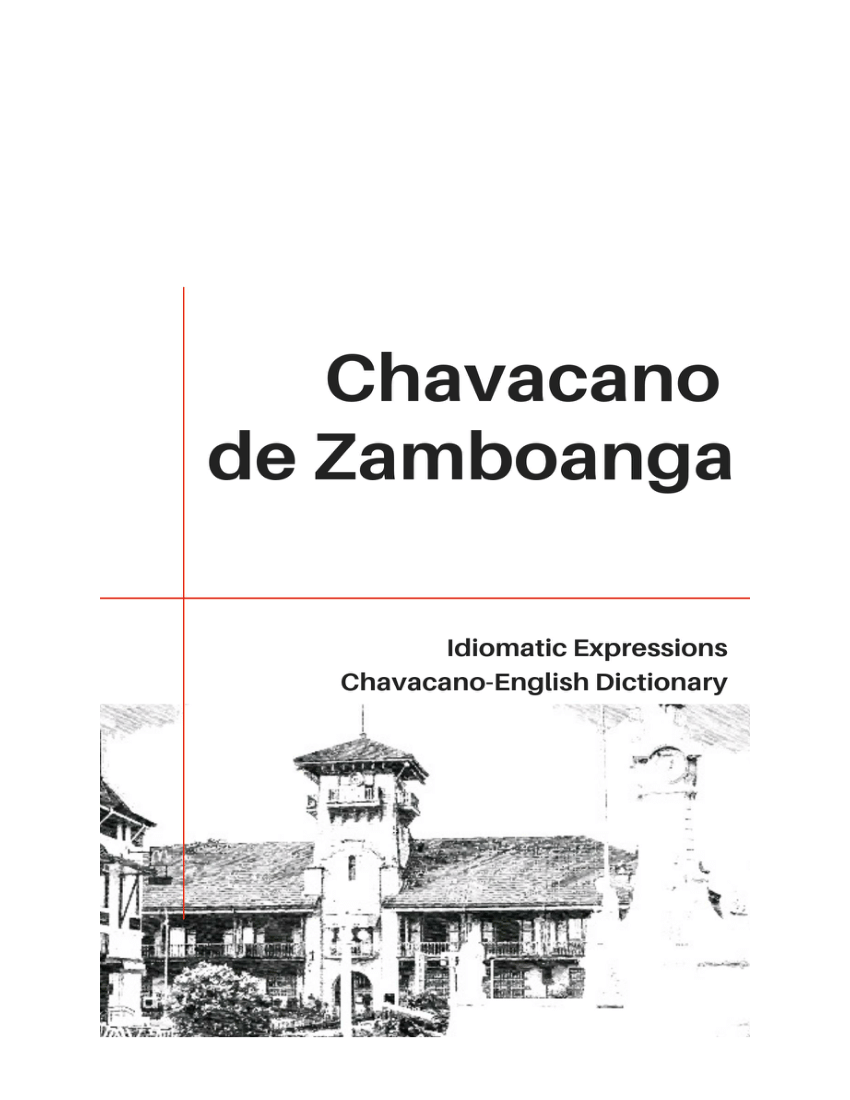 Pdf Chavacano De Zamboanga Idiomatic Expressions And Chavacano English Dictionary