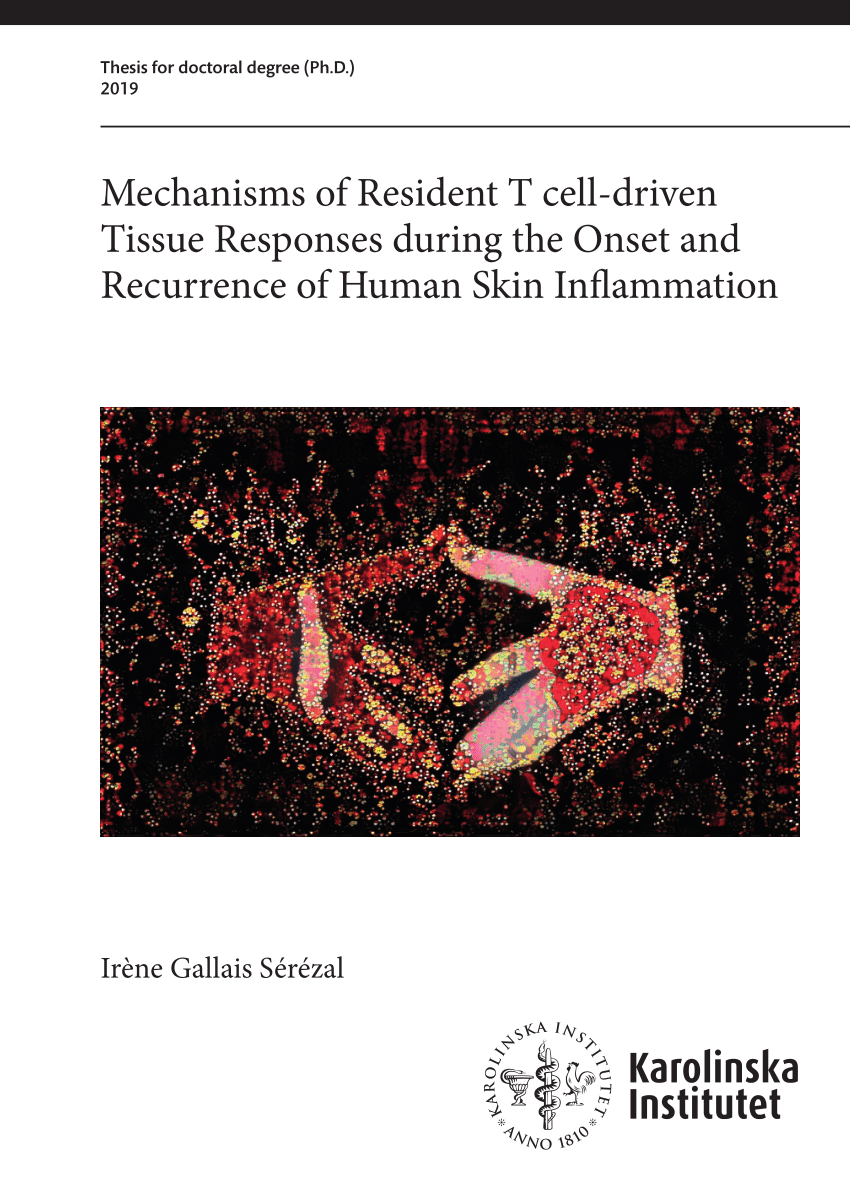 Pdf Mechanisms Of Resident T Cell Driven Tissue Responses During The Onset And Recurrence Of Human Skin Inflammation