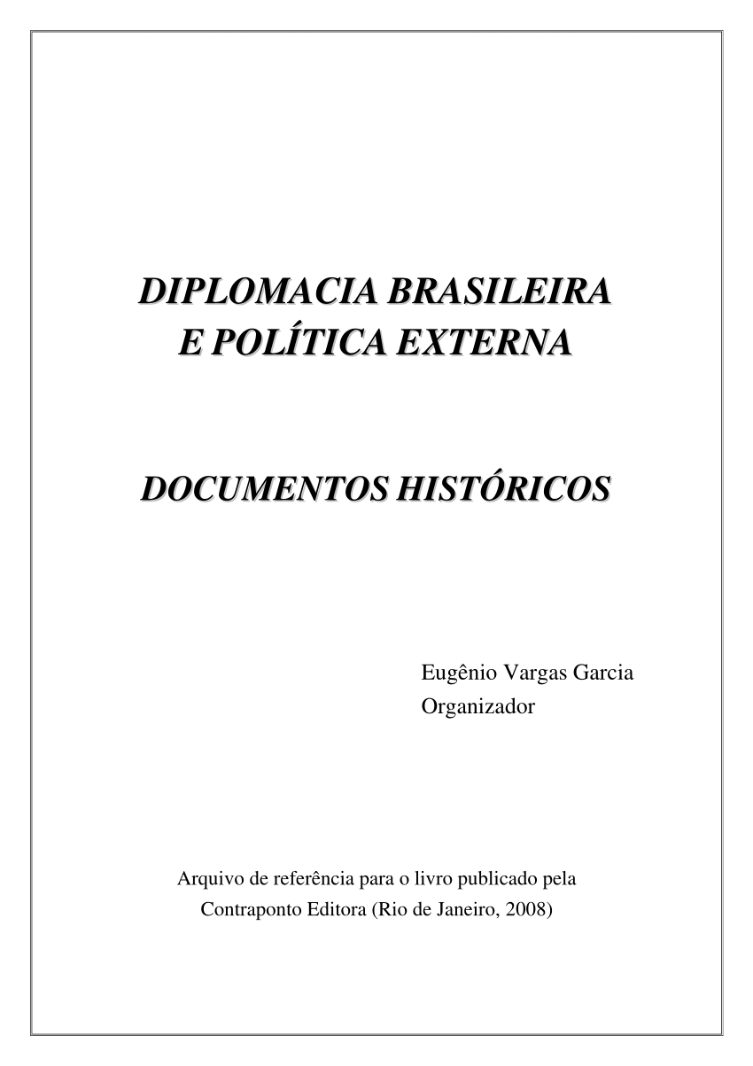 Diplomacia & Guerra - Política Externa e Política de Defesa: do