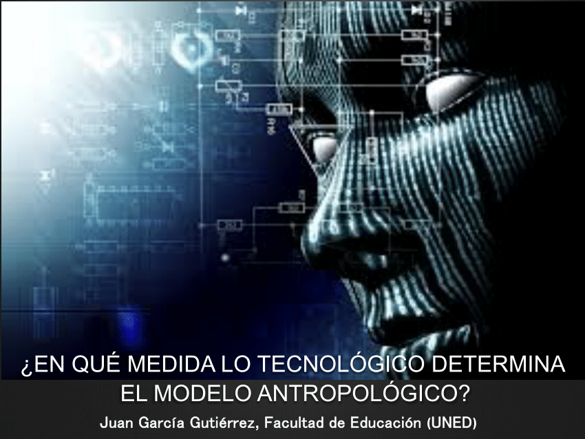 PDF) ¿EN QUÉ MEDIDA LO TECNOLÓGICO DETERMINA EL MODELO ANTROPOLÓGICO?