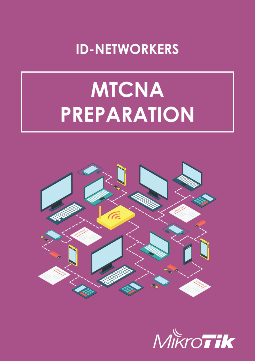 Pdf Mikrotik Certified Network Associate Mtcna Preparation