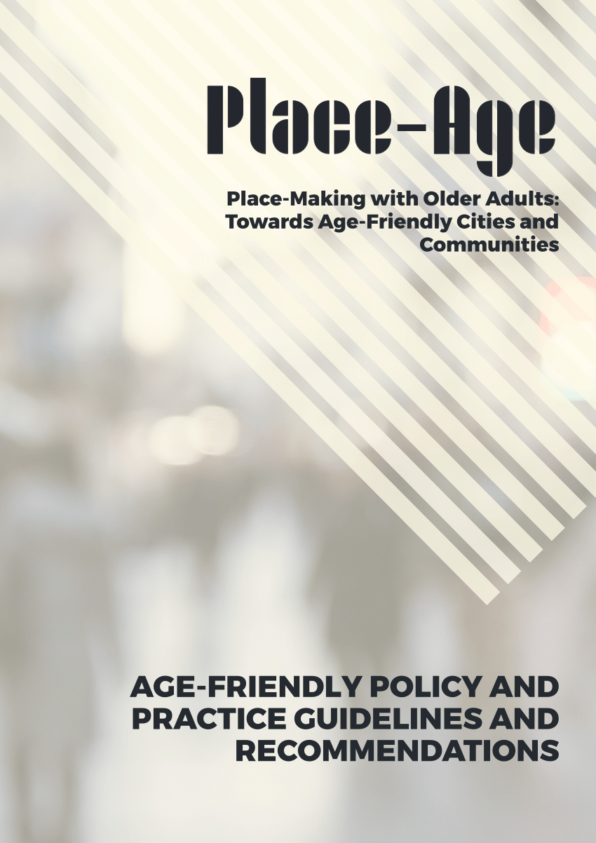 (PDF) Place-Age Place-Making with Older Adults: Towards Age-Friendly
