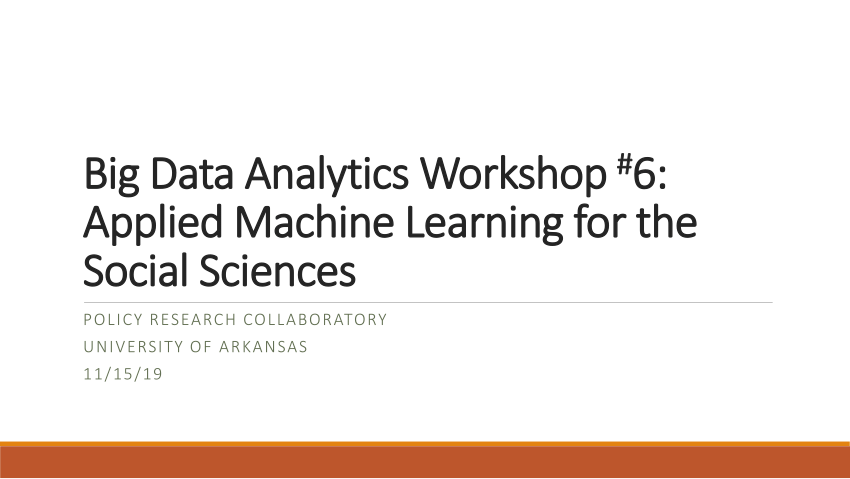 Betsy Trotwood lide leninismen PDF) Big Data Analytics Workshop #6: Applied Machine Learning for the  Social Sciences