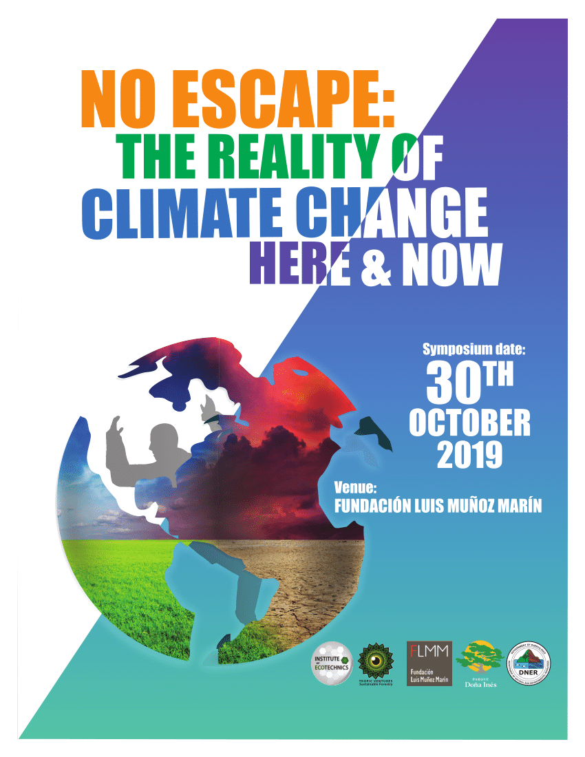 Pdf Proceedings Of The Symposium No Escape The Reality Of Climate Change Here And Now Oct 30 2019 At The Luis Munoz Marin Foundation