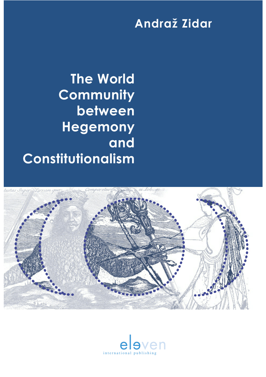 Pdf The World Community Between Hegemony And Constitutionalism